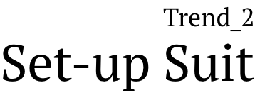 trend2 set-up suit